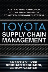 book Toyota Supply Chain Management: A Strategic Approach to Toyota's Renowned System