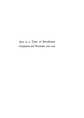 book Java in a Time of Revolution: Occupation and Resistance, 1944-1946