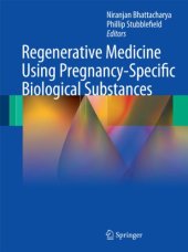 book Regenerative Medicine Using Pregnancy-Specific Biological Substances