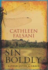 book Sin Boldly: A Field Guide for Grace