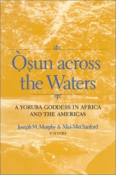 book Osun Across the Waters                            : A Yoruba Goddess in