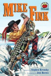 book Mike Fink (On My Own Folklore)