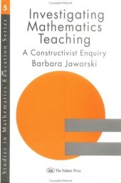 book Investigating Mathematics Teaching: A Constructivist Enquiry