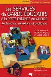 book Les services de garde éducatifs à la petite enfance du Québec : Recherches, réflexions et pratiques