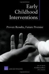book Early Childhood Interventions: Proven Results, Future Promise