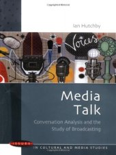 book Media Talk: Conversation Analysis and the Study of Broadcasting