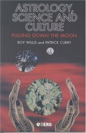 book Astrology, Science and Culture: Pulling down the Moon