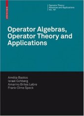 book Operator Algebras, Operator Theory and Applications (Operator Theory: Advances and Applications)