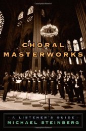 book Choral Masterworks: A Listener's Guide