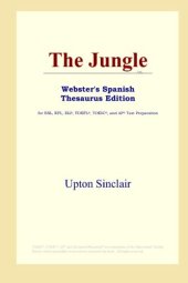 book The Jungle (Webster's Spanish Thesaurus Edition)