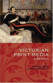 book Victorian Print Media: A Reader