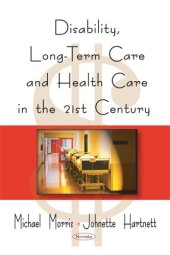 book Disability, Long-term Care, and Health Care in the 21st Century