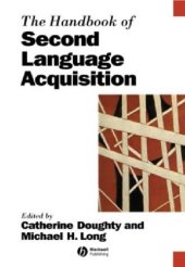 book The Handbook of Second Language Acquisition (Blackwell Handbooks in Linguistics)