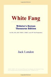 book White Fang (Webster's Korean Thesaurus Edition)