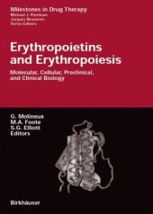 book Erythropoietins and Erythropoiesis: Molecular, Cellular, Preclinical, and Clinical Biology (Milestones in Drug Therapy)