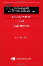 book Shock Waves & Explosions (Chapman and Hall  Crc Monographs and Surveys in Pure and Applied Mathematics)