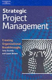 book Strategic Project Management: Creating Organizational Breakthroughs