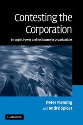 book Contesting the Corporation: Struggle, Power and Resistance in Organizations