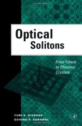 book Optical Solitons: From Fibers to Photonic Crystals