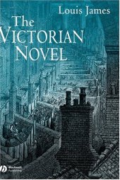 book The Victorian Novel (Blackwell Guides to Literature)