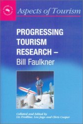 book Progressing Tourism Research (Aspects of Tourism, 9)