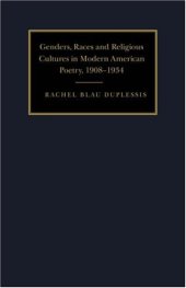 book Genders, Races, and Religious Cultures in Modern American Poetry, 1908-1934