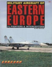 book Military Aircraft of Eastern Europe: (1) Fighters & Interceptors