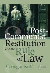 book Post-Communist Restitution and the Rule of Law