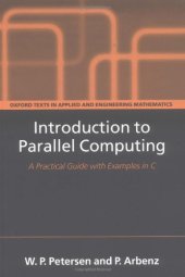 book Introduction to parallel computing: [a practical guide with examples in C]