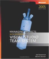 book Managing Projects with Microsoft Visual Studio 2005 Team System