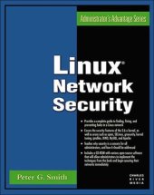 book Linux Network Security (Administrator's Advantage Series)