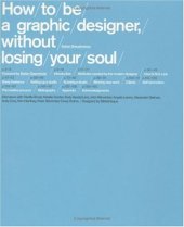 book How to Be a Graphic Designer Without Losing Your Soul