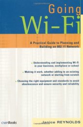 book Going Wi-Fi: A Practical Guide to Planning and Building an 802.11 Network