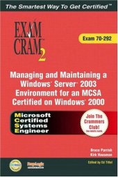 book MCSA/MCSE Managing and Maintaining a Windows Server 2003 Environment Exam Cram 2