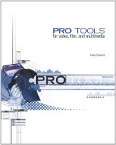 book PRO TOOLS ® for video, film, and multimedia