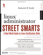 book Linux administrator street smarts: a real world guide to Linux certification skills