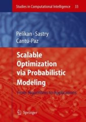 book Scalable Optimization Via Probabilistic Modeling: From Algorithms to Applications