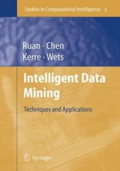 book Intelligent Data Mining: Techniques and Applications