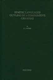 book Semitic Languages: Outline of a Comparative Grammar (Orientalia Lovaniensia analecta 80) - 1st edition