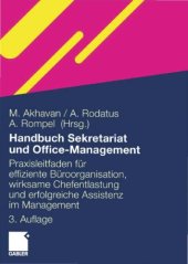 book Handbuch Sekretariat und Office Management: Der Praxisleitfaden für effiziente Büroorganisation, wirksame Chefentlastung und erfolgreiche Assistenz im Management