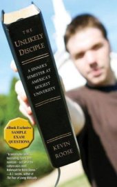 book The Unlikely Disciple: A Sinner's Semester at America's Holiest University