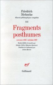 book Oeuvres Complètes - Tome XII - Fragments posthumes (automne 1885 - automne 1887)