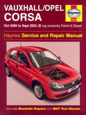 book Vauxhall Opel Corsa Petrol and Diesel (X-Registration onwards) Service and Repair Manual: Oct 2000 to Sept 2003 (Haynes Manuals)