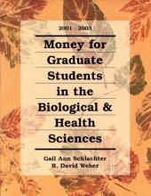 book Money for Graduate Students in the Biological & Health Sciences 2001-2003