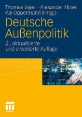 book Deutsche Außenpolitik: Sicherheit, Wohlfahrt, Institutionen und Normen