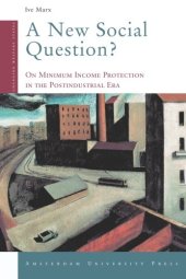 book A New Social Question?: On Minimum Income Protection in the Postindustrial Era (Changing Welfare States Series)