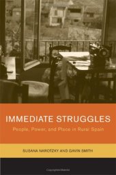 book Immediate Struggles: People, Power, and Place in Rural Spain