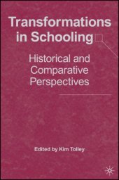 book Transformations in Schooling: Historical and Comparative Perspectives