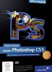 book Adobe Photoshop CS5: Das Praxisbuch zum Lernen und Nachschlagen