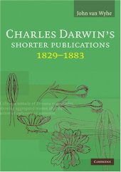 book Charles Darwin's Shorter Publications, 1829-1883